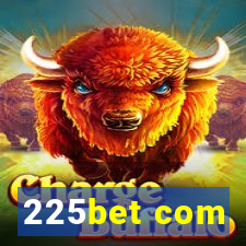 225bet com